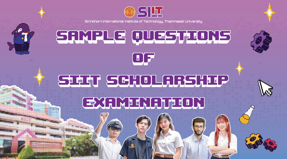 Sample Questions of SIIT Scholarship Examination